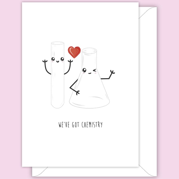 Funny Anniversary Card, We've Got Chemistry