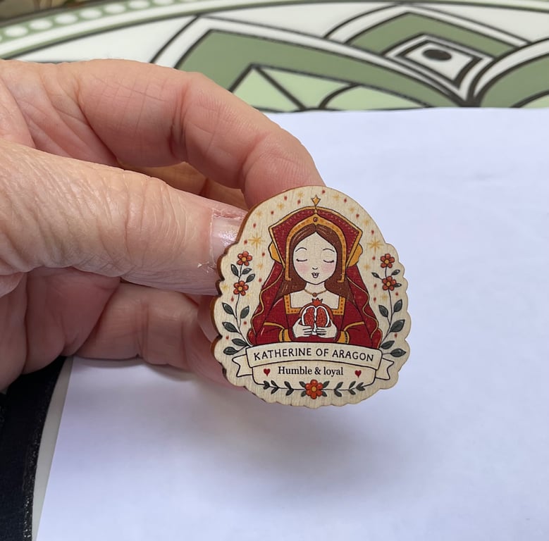 Katherine of Aragon Wooden Pin Badge - Tudor Queen Gift - Eco Friendly UK Made 