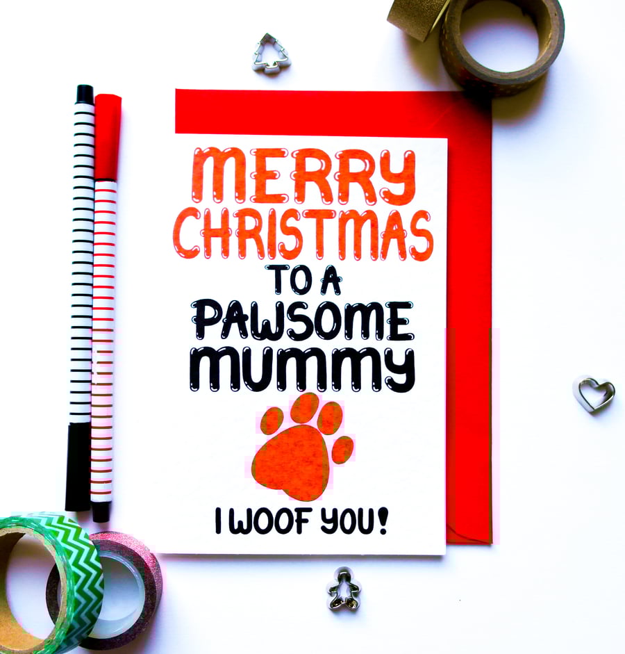 Christmas Card Pawsome Mummy Card from the Dog Christmas Card Fur Baby Mum