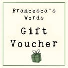 Gift Voucher - Francesca's Words