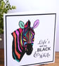 C3403 Life's not all black &white - Image 3