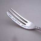 Rude cake fork, My forking cake, handstamped vintage tableware