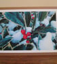 Snowy Holly Photo Greetings Card, Christmas Card, Yule Card - Image 1