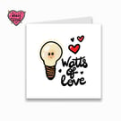 Watts of Love Card, Cute Light Bulb Illustration, Pun Valentine & Anniversary