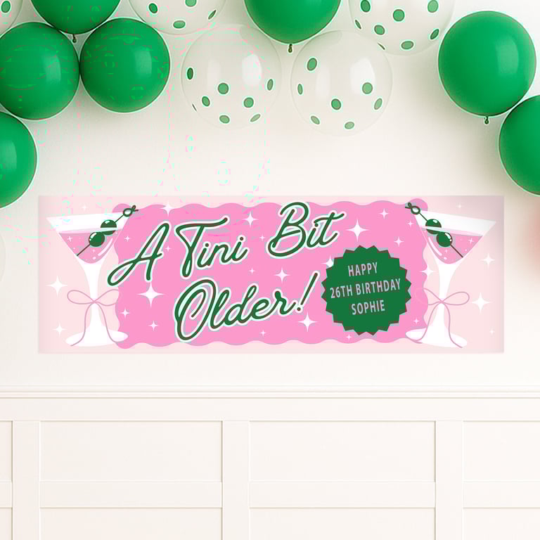 Personalised Birthday Banner – A Tini Bit Older - Pink & Green Cocktail Party