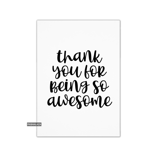 Thank You Card - Novelty Thanks Greeting Card - So Awesome