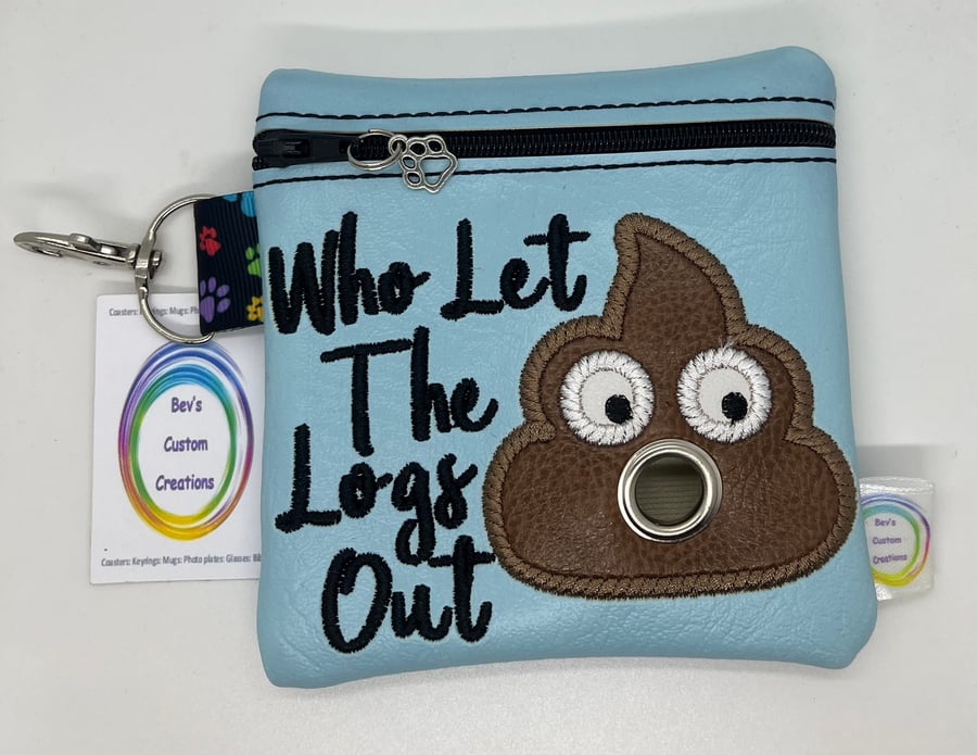 Who let the Logs out, Embroidered Poo bag dispenser.  Baby Blue