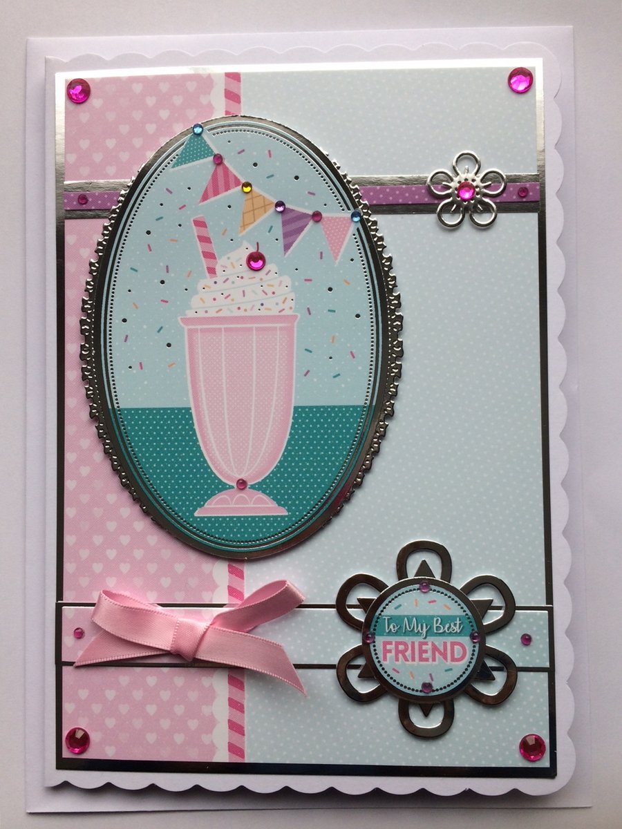 Friend Birthday Card To My Best Friend Milkshake Birthday Thanks Any Occasion