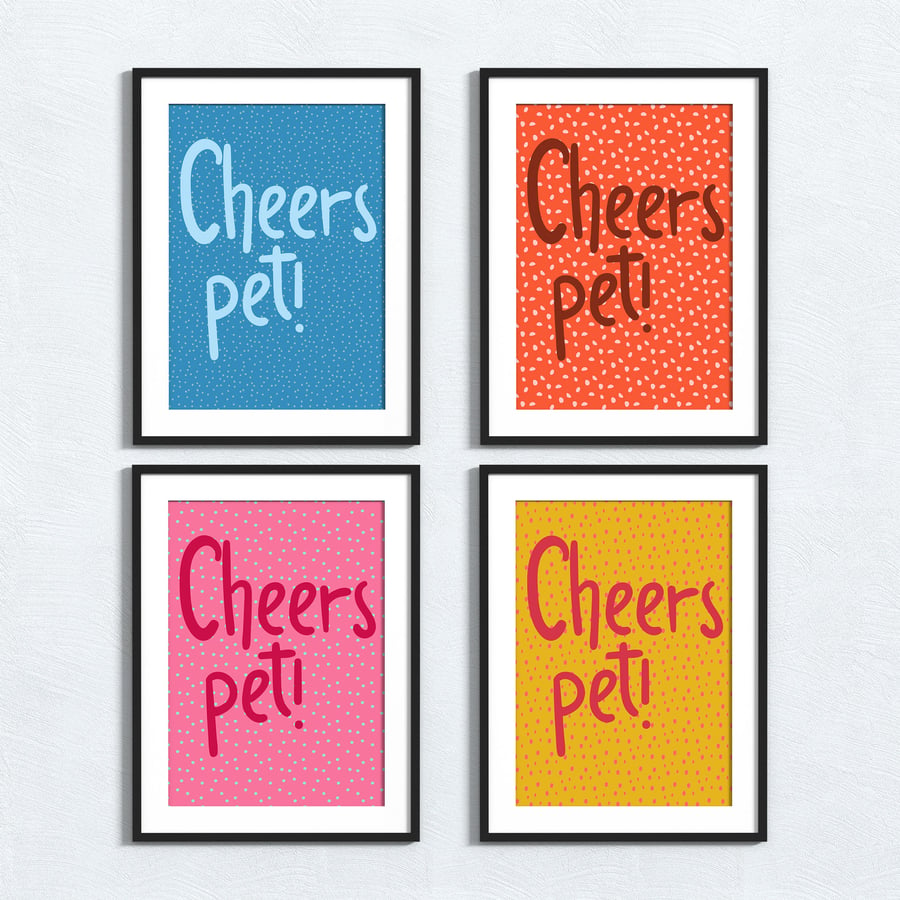 Geordie phrase print: Cheers pet!