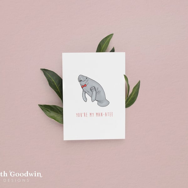 You're my Manatee Card - Funny Anniversary Card for him, Valentines Card