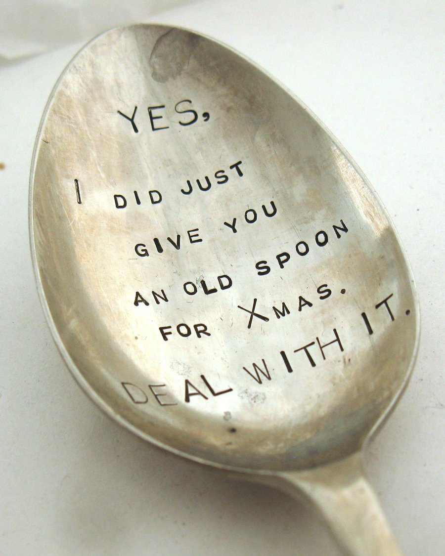 Deal With It, Joke Xmas Gift, Old Spoon, Hand Stamped