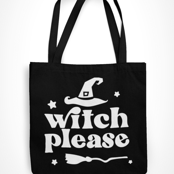 Witch Please Tote Bag- Novelty Funny Halloween themed Totebag