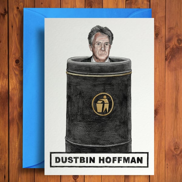 Dustbin Hoffman - Funny Birthday Card