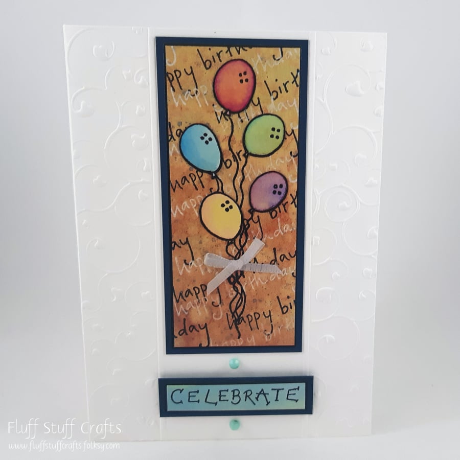 Handmade birthday card - birthday balloons