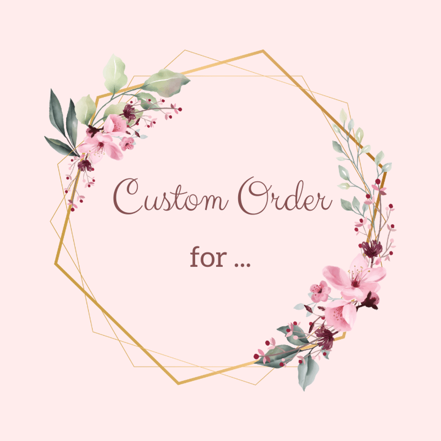 Image of Custom Order for Sabrina