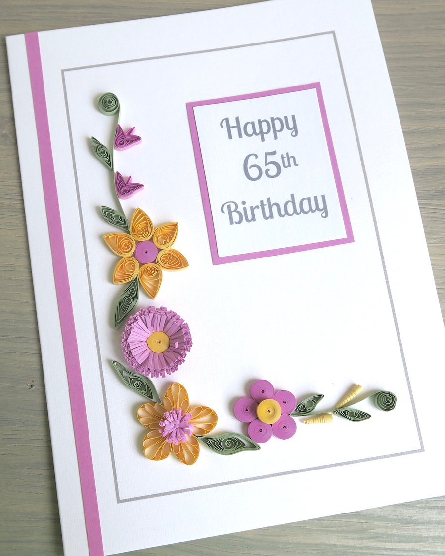 Handmade 65th personalised birthday card with quilled flowers