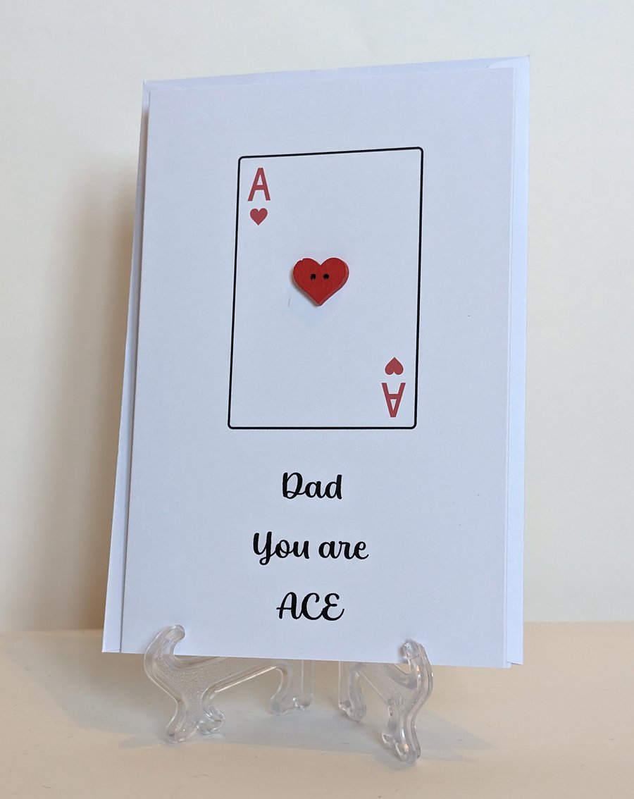 "Dad You are ace" greetings card with red heart button on an Ace playing card