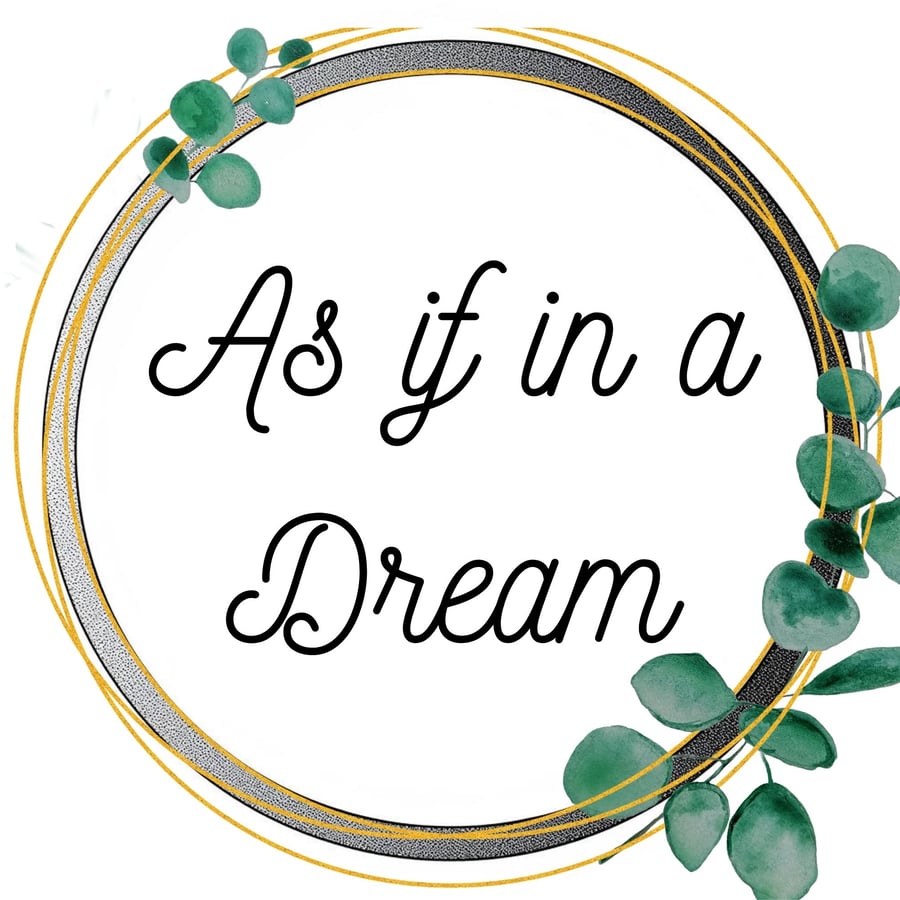 As if in a Dream