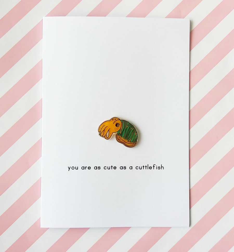 card - you are as cute as a cuttlefish - handmade card 