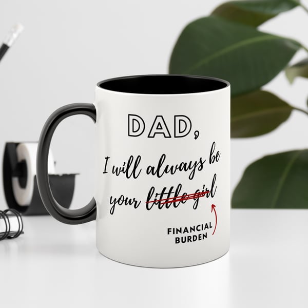 Script Financial Burden - Dad Mug: Funny Father's Day Gift