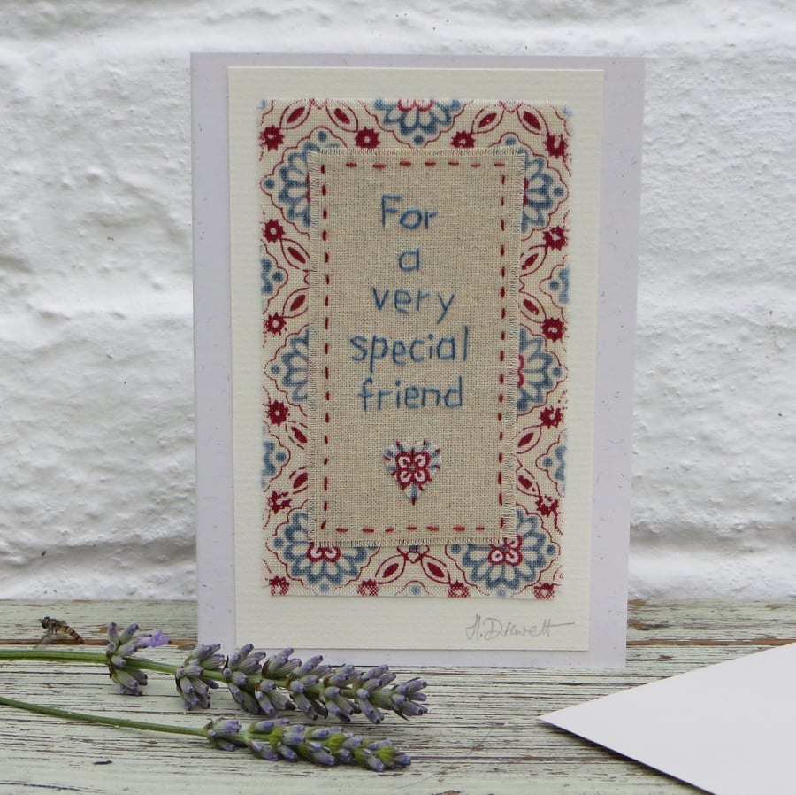 Hand-stitched card for a very special friend, for birthday, or anytime!