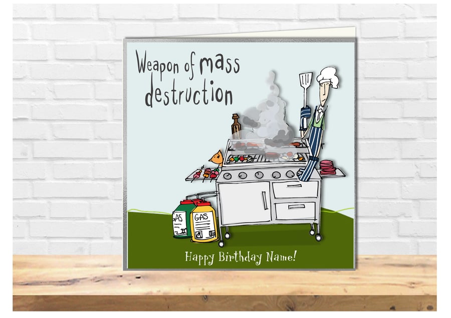 Funny Cartoon Bloke Weapon of mass destruction BBQ birthday card