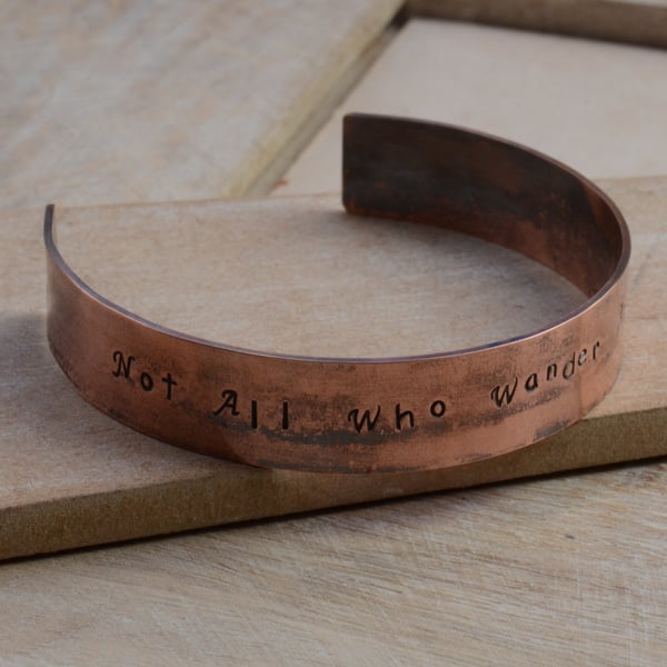 Hand Stamped Copper Cuff Bracelet with Not All Who Wander Are Lost