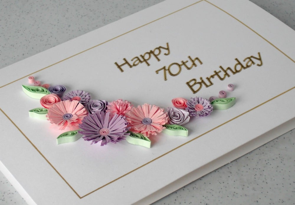 Handmade 70th birthday card with quilled flowers                  