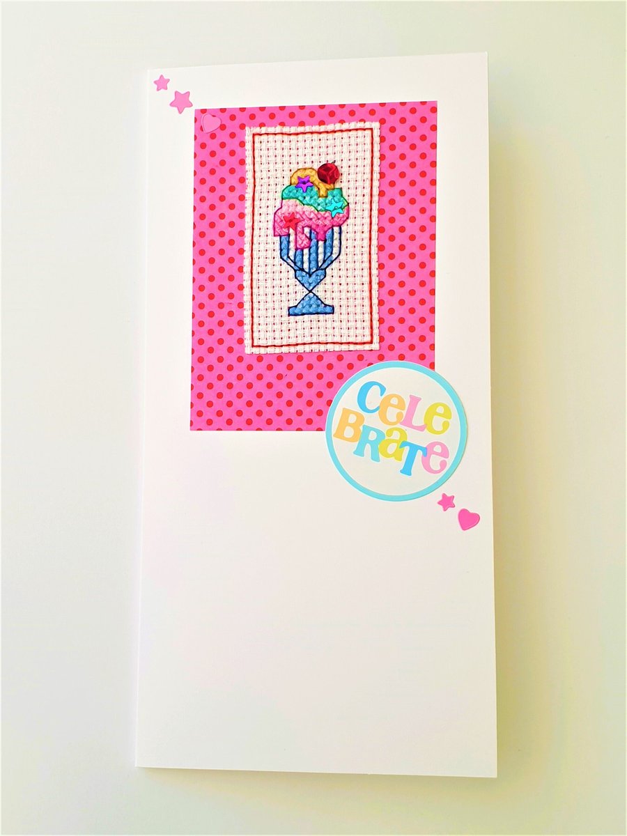 Ice cream sundae cross stitch card with sequin detail and the wording 'Celebrate