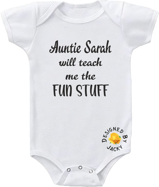 Personalised Baby Bodysuit Auntie (name) Will Teach Me The Fun Stuff