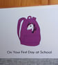 First Day At School Greeting Card (Girl)