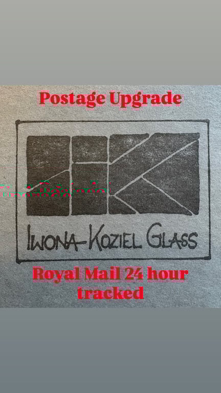 Royal Mail 24 hour tracked postage upgrade for items at Iwona Koziel Glass shop