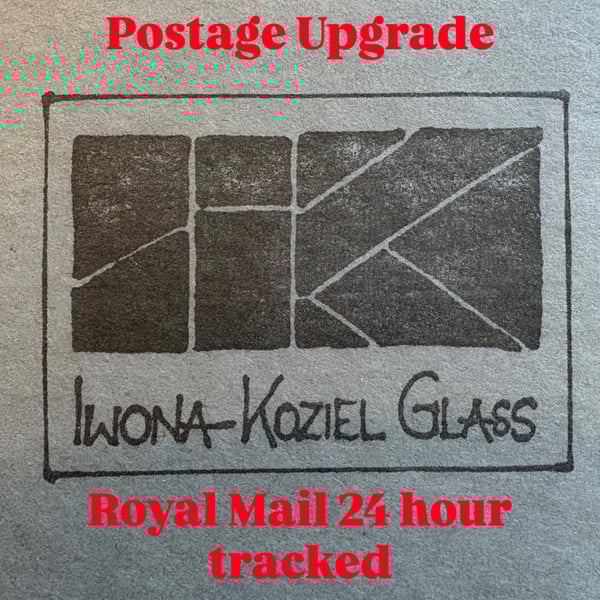 Royal Mail 24 hour tracked postage upgrade for items at Iwona Koziel Glass shop