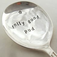 Jolly Good Pud, Handstamped Vintage Fruit Spoon
