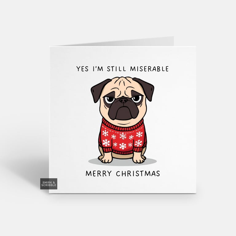 Unique Funny Christmas Card - Cute Xmas Greeting - Pug 