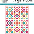 PDF Quilt Pattern - Bright Hopes by Vintagely Modern
