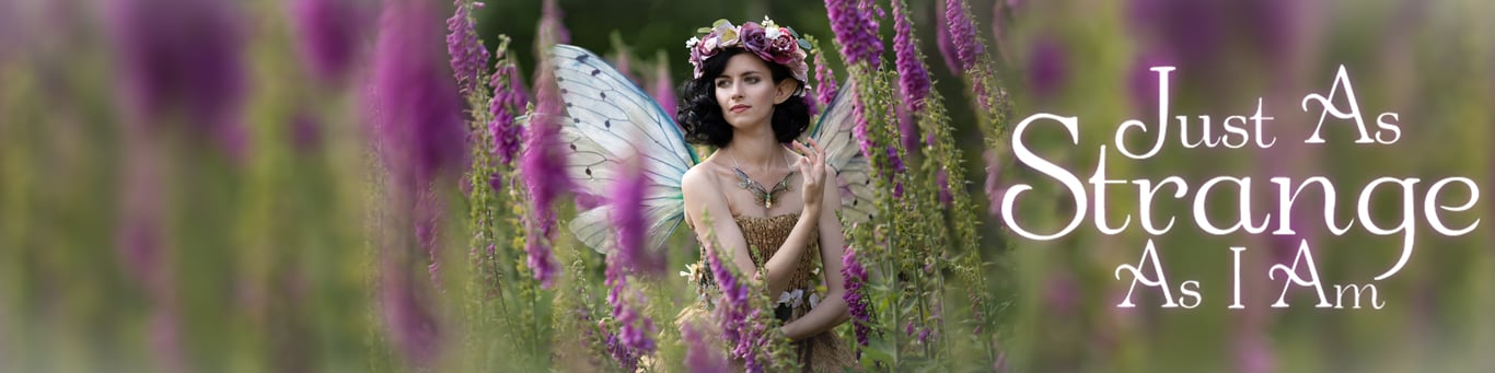 Just As Strange As I Am