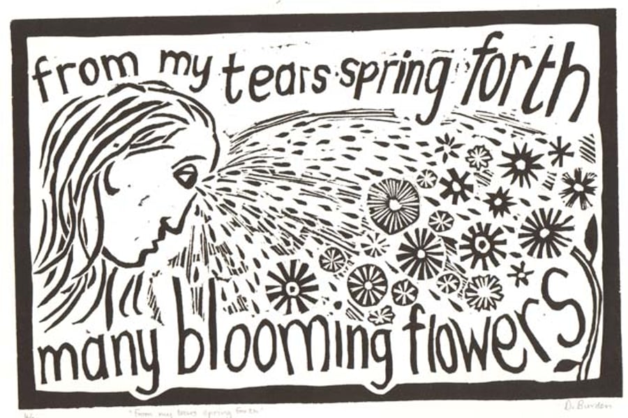 Lino print, freestyle typography, positive from suffering, tears, flowers, hope