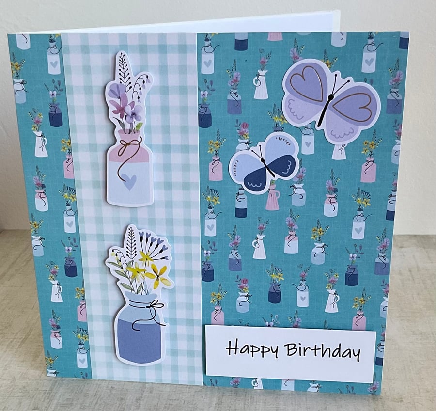 Birthday Card. Handmade flowers and butterflies birthday card for him or her