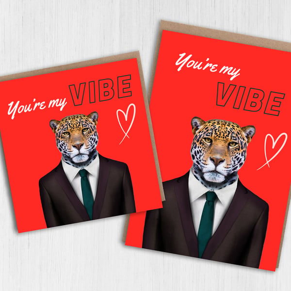 Jaguar anniversary, Valentine’s Day card: You’re my vibe