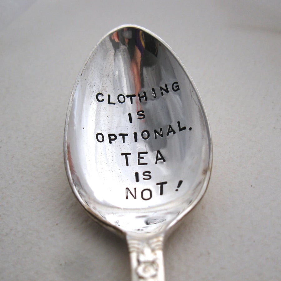 Teaspoon for Naturists, Clothing is Optional, Tea is Not, Handstamped Vintage
