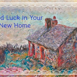 Good Luck In Your New Home Card A5