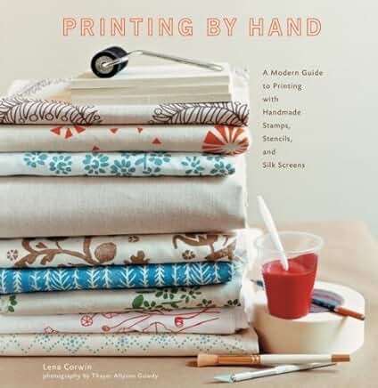 Book - Printing by Hand by Lena Corwin