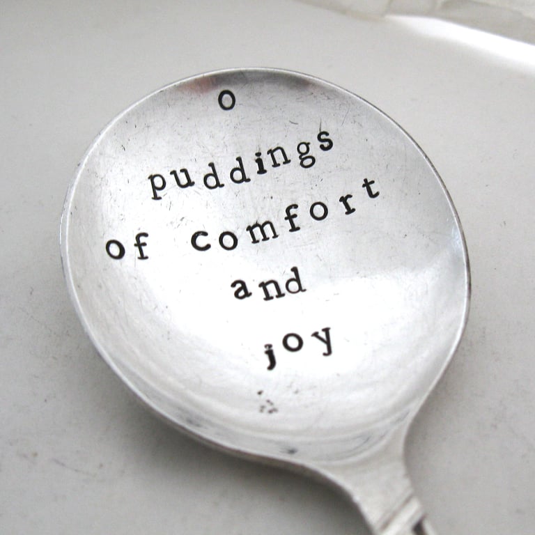 O Puddings of Comfort and Joy, Handstamped Vintage Fruit Spoon