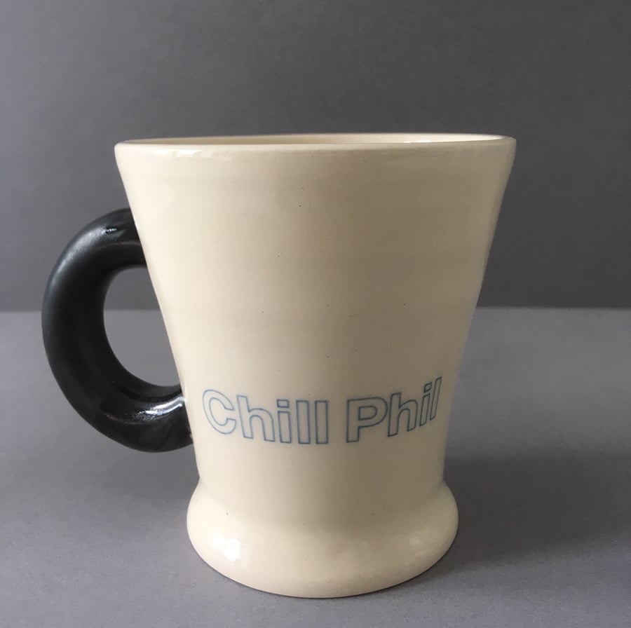 Chill Phil. Tea cup. Coffee cup. Handmade pottery. Pun fun.