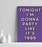 1999 Lyric Poster Print - Retro Typography Wall Art - Image 2