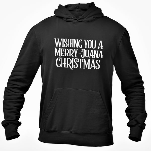 Wishing You A Merry Juana Christmas -.Funny Novelty Christmas HOODIE xmas gift
