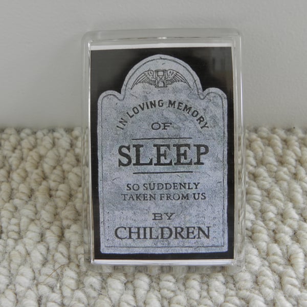 In Loving Memory Of Sleep Magnet