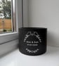 Personalised Black Plant Pot with White Text  - Image 3