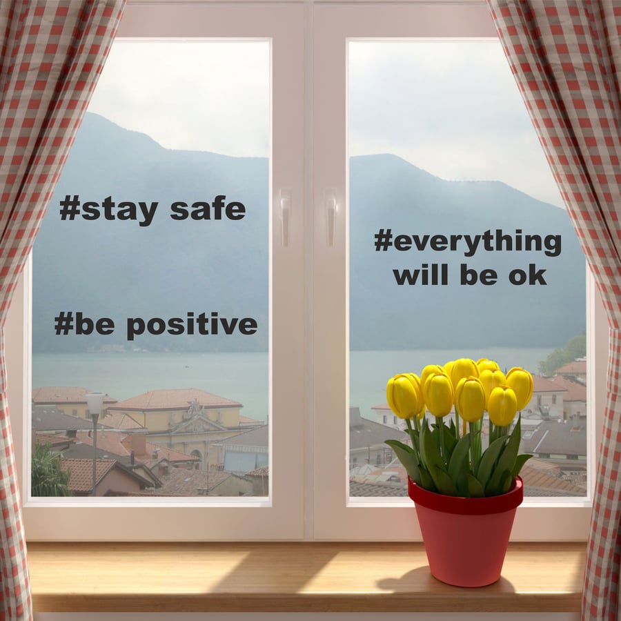 Be Positive Stay Safe Everything will be OK Wall Window Car Sticker Decal Vinyl